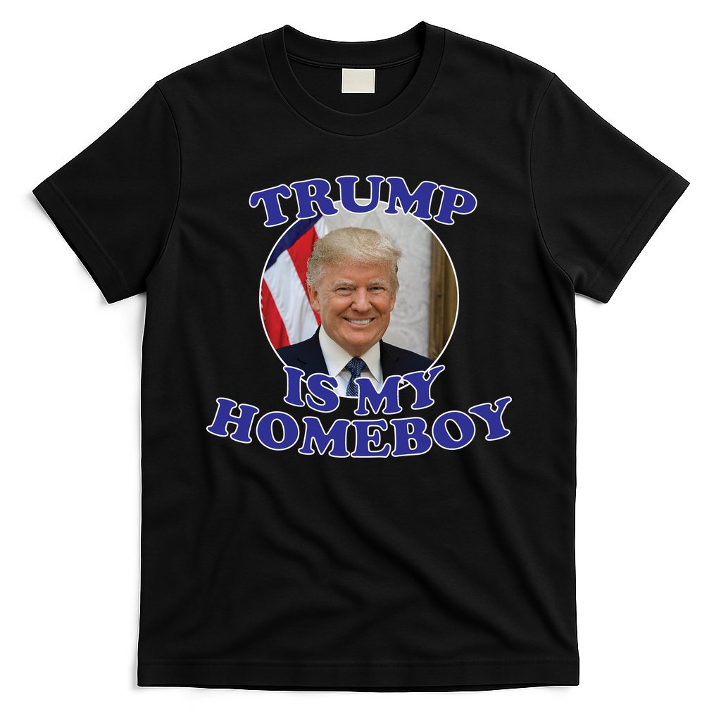 Trump Is My Homeboy T-Shirt Hoodie, Sweatshirt | CoreVibeTees.com
