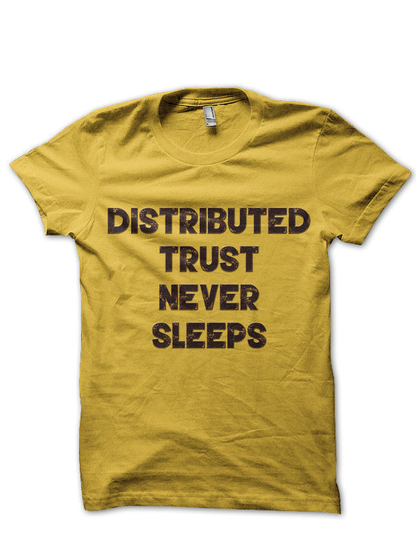 Distributed Trust Never Sleeps T-Shirt Hoodie, Sweatshirt | CoreVibeTees.com