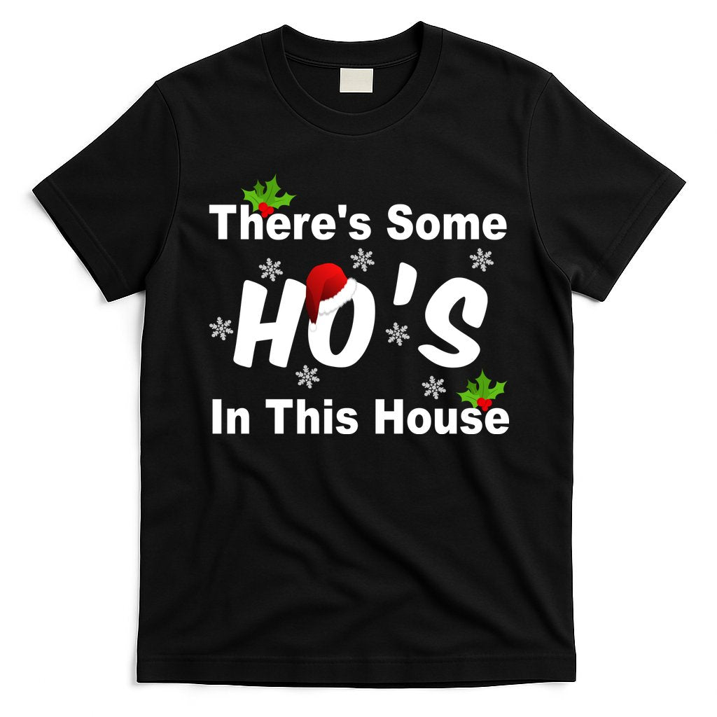 There's Some Ho's In This House Funny Xmas T-Shirt Hoodie, Sweatshirt | CoreVibeTees.com