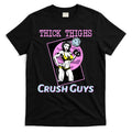 Thick Thighs Crush Guys Weightlifting Bodybuilding Gym T-Shirt Hoodie, Sweatshirt | CoreVibeTees.com
