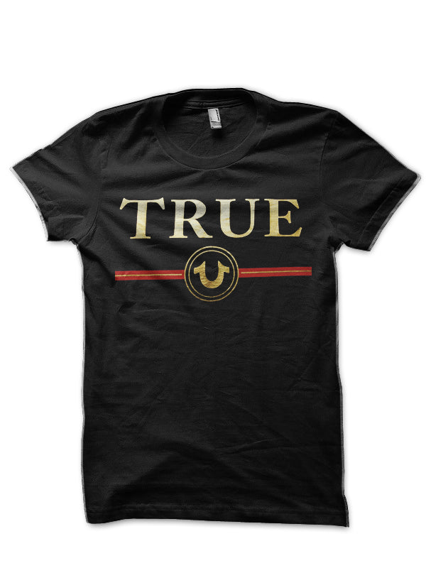 True Religion T-Shirt Style007 Hoodie, Sweatshirt | CoreVibeTees.com