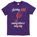Turning 100 And Wining About It Everyday T-Shirt Hoodie, Sweatshirt | CoreVibeTees.com