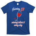 Turning 50 And Wining About It Everyday T-Shirt Hoodie, Sweatshirt | CoreVibeTees.com