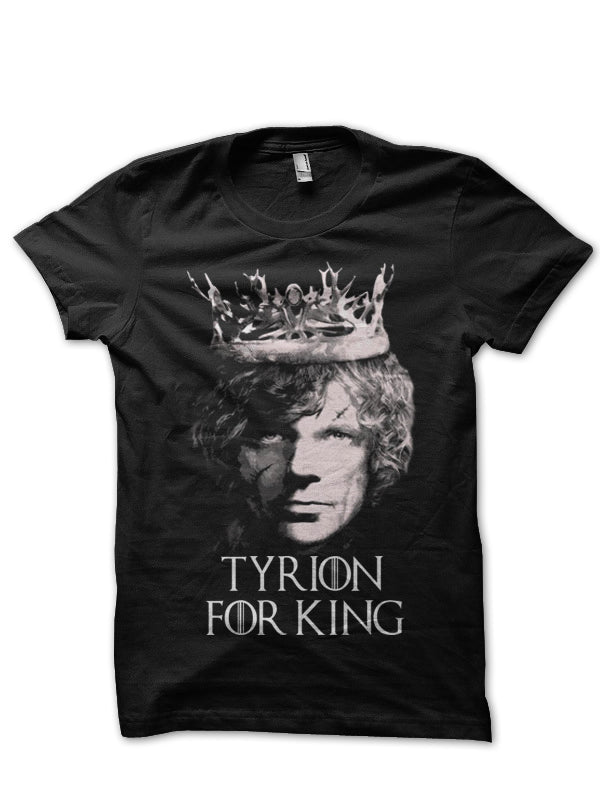 Tyrion For King Black T-Shirt Hoodie, Sweatshirt | CoreVibeTees.com