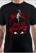 You Are Mine Now Dexter T-Shirt Hoodie, Sweatshirt | CoreVibeTees.com