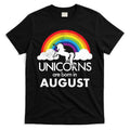 Unicorns Are Born In August Rainbow Retro T-Shirt Hoodie, Sweatshirt | CoreVibeTees.com