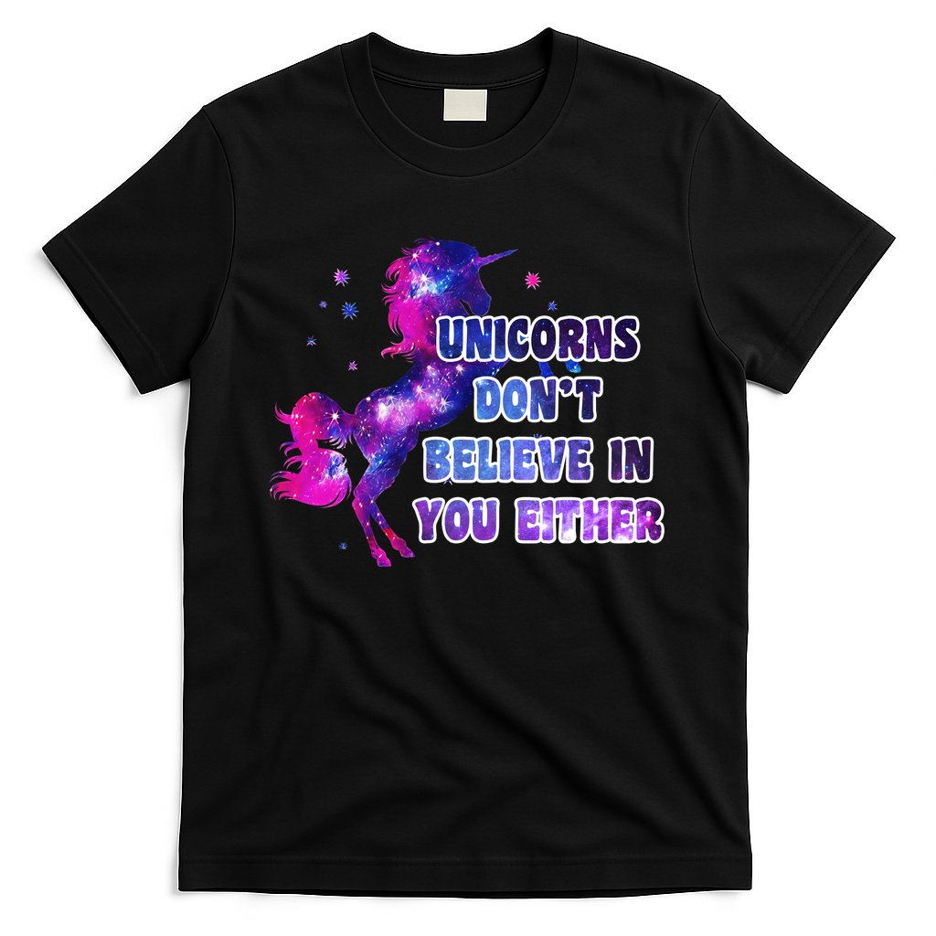 Unicorns Don't Believe In You Either T-Shirt Hoodie, Sweatshirt | CoreVibeTees.com
