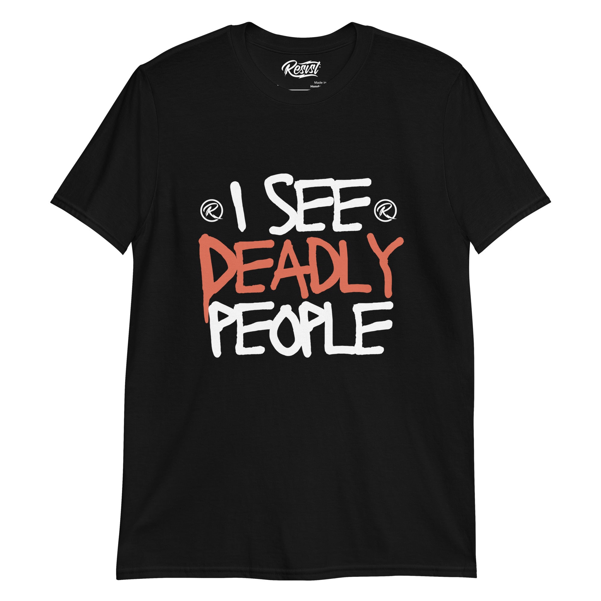 I See Deadly People T-Shirt (unisex) Hoodie, Sweatshirt | CoreVibeTees.com