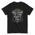 Welcome To The Party, Pal! Men's Classic Tee Hoodie, Sweatshirt | CoreVibeTees.com (Image 1)