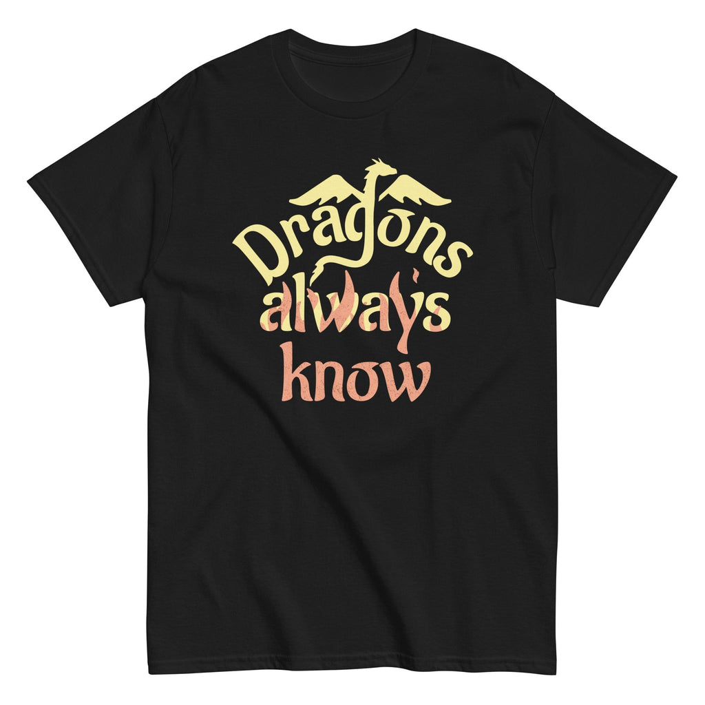 Dragons Always Know Men's Classic Tee Hoodie, Sweatshirt | CoreVibeTees.com (Image 3)