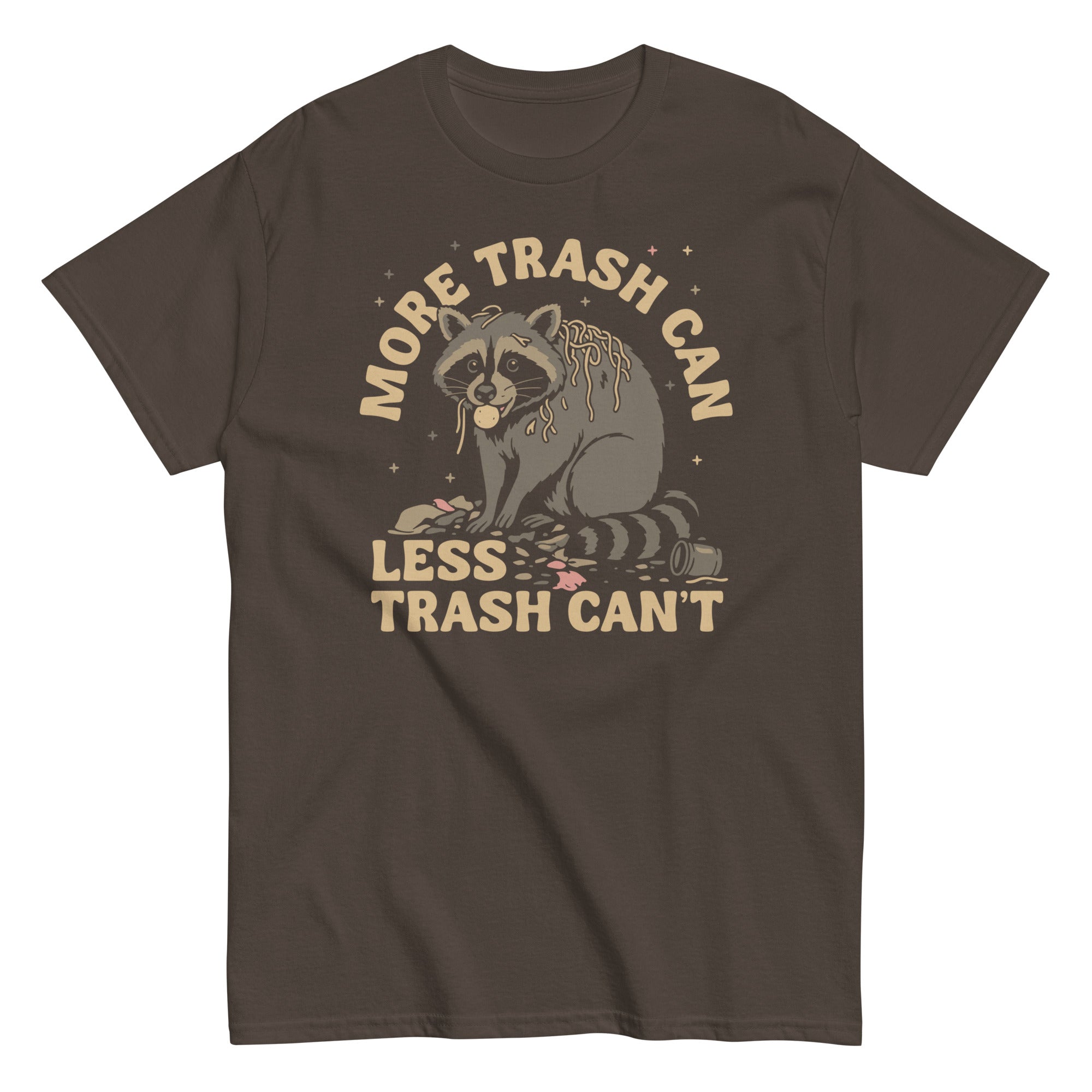 More Trash Can Less Trash Can't Men's Classic Tee Hoodie, Sweatshirt | CoreVibeTees.com (Image 5)