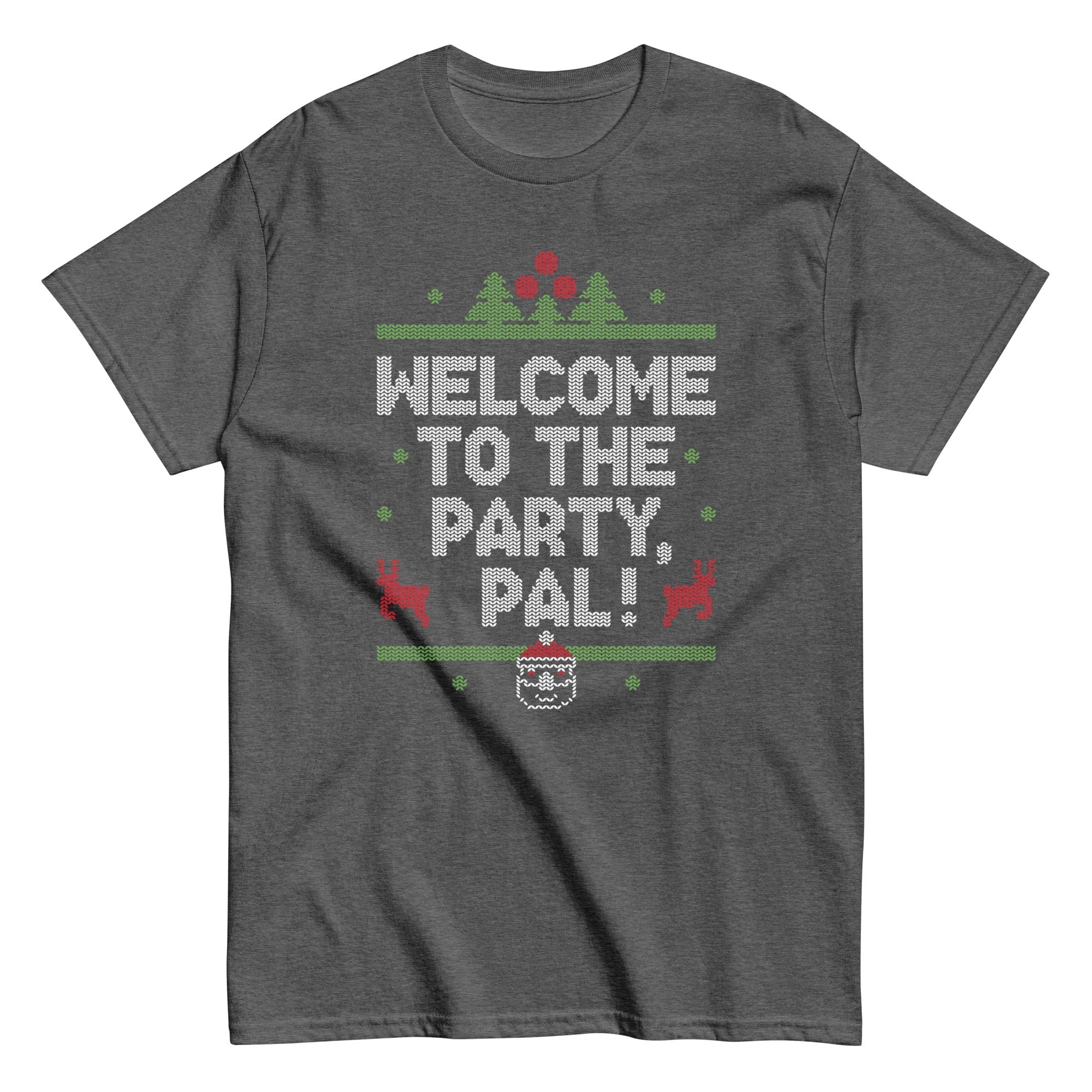 Welcome To The Party, Pal! Men's Classic Tee Hoodie, Sweatshirt | CoreVibeTees.com (Image 2)