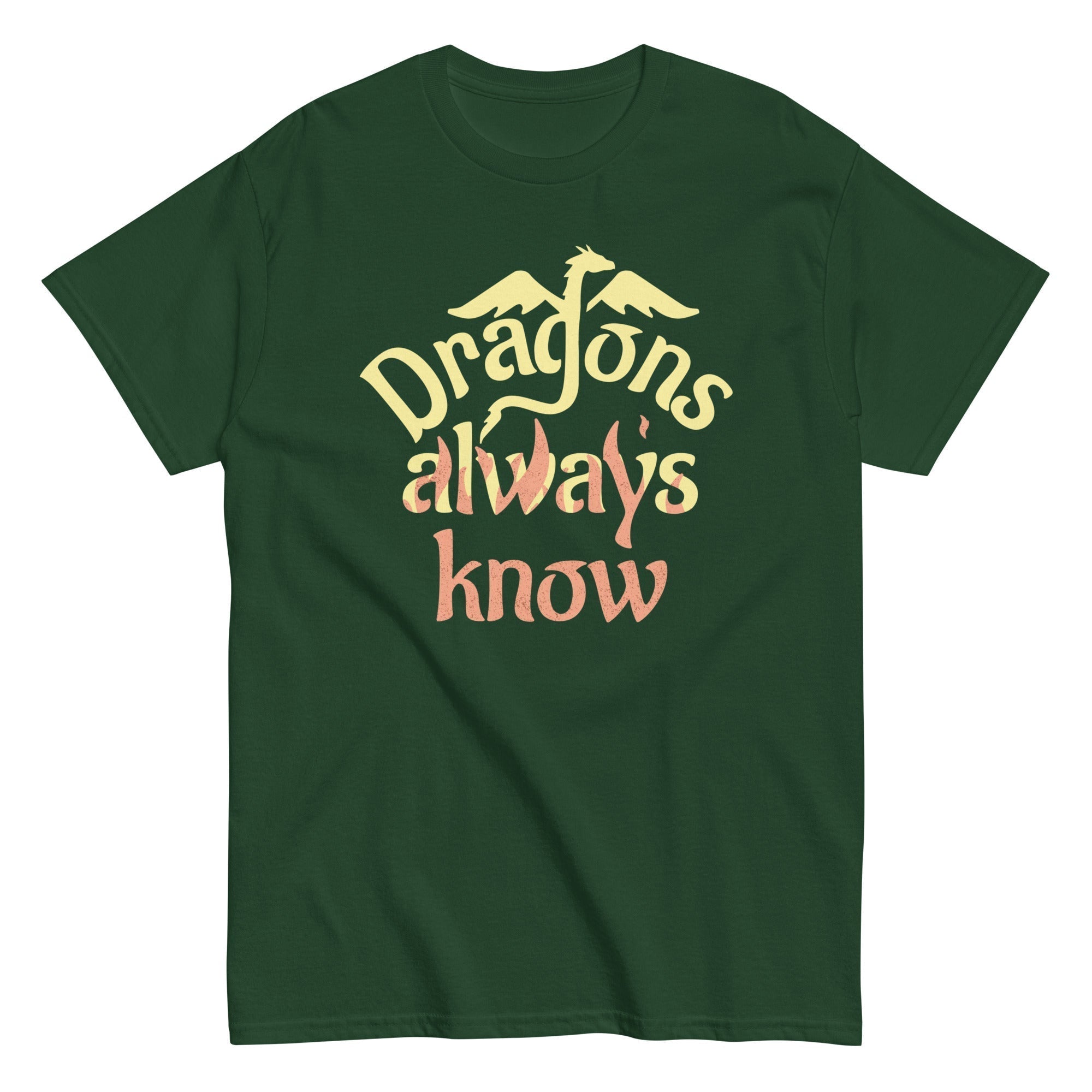 Dragons Always Know Men's Classic Tee Hoodie, Sweatshirt | CoreVibeTees.com (Image 1)