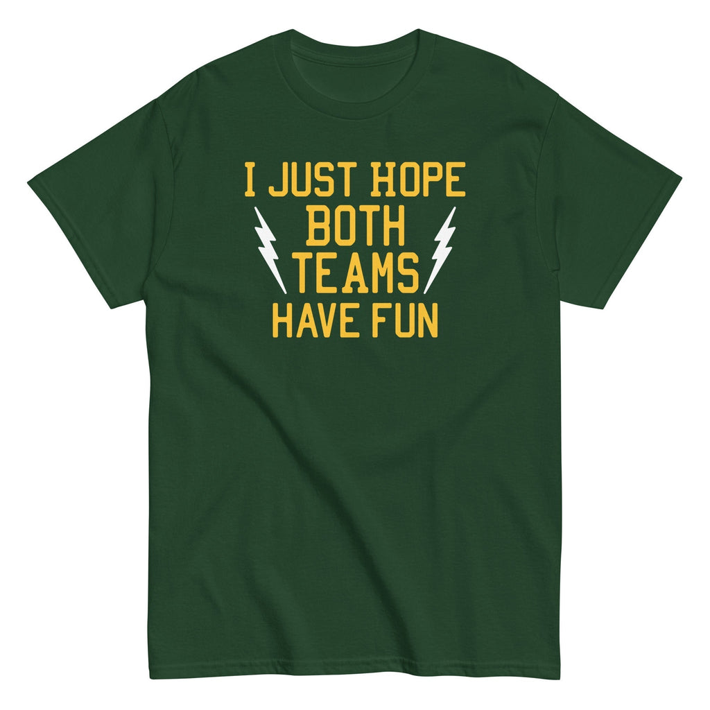 I Just Hope Both Teams Have Fun Men's Classic Tee Hoodie, Sweatshirt | CoreVibeTees.com (Image 2)