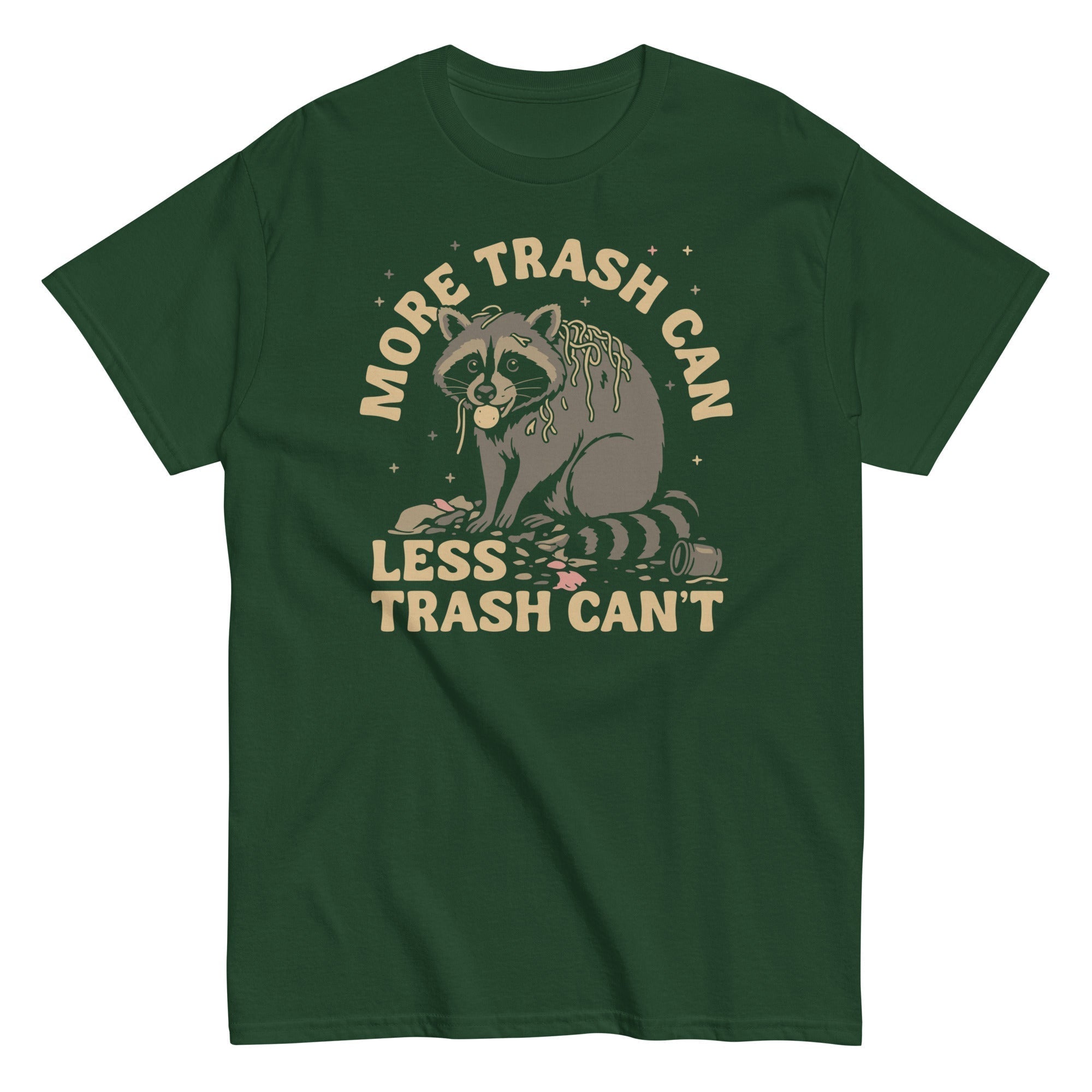 More Trash Can Less Trash Can't Men's Classic Tee Hoodie, Sweatshirt | CoreVibeTees.com (Image 4)
