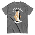 Everyday Is Such A Test Men's Classic Tee Hoodie, Sweatshirt | CoreVibeTees.com (Image 1)
