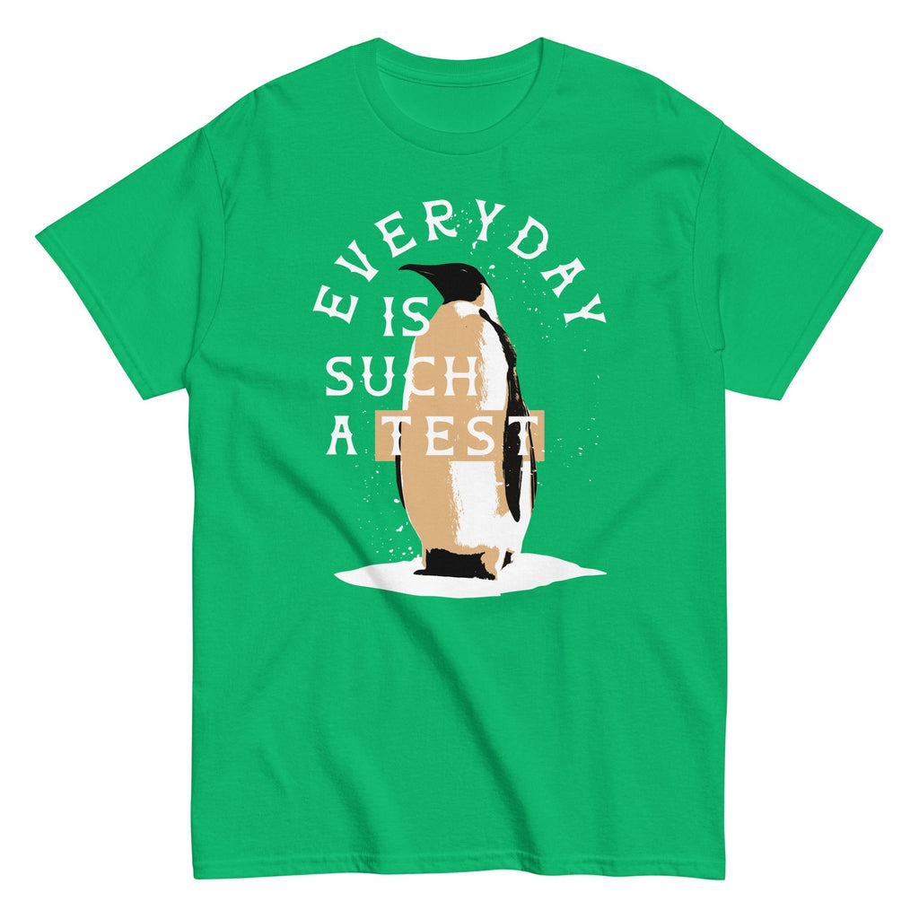 Everyday Is Such A Test Men's Classic Tee Hoodie, Sweatshirt | CoreVibeTees.com (Image 5)