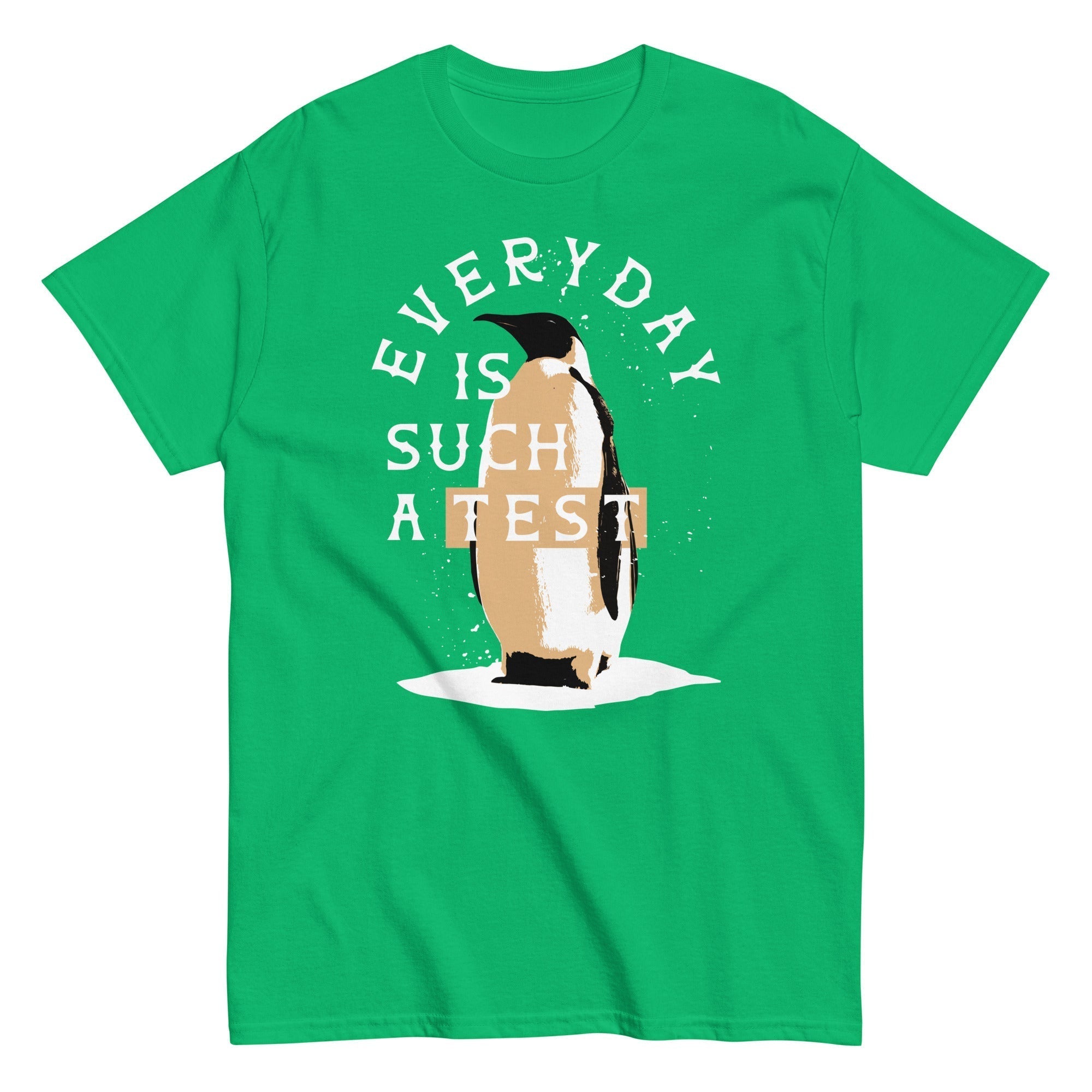 Everyday Is Such A Test Men's Classic Tee Hoodie, Sweatshirt | CoreVibeTees.com (Image 5)