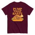 Pump That Baste Men's Classic Tee Hoodie, Sweatshirt | CoreVibeTees.com (Image 1)