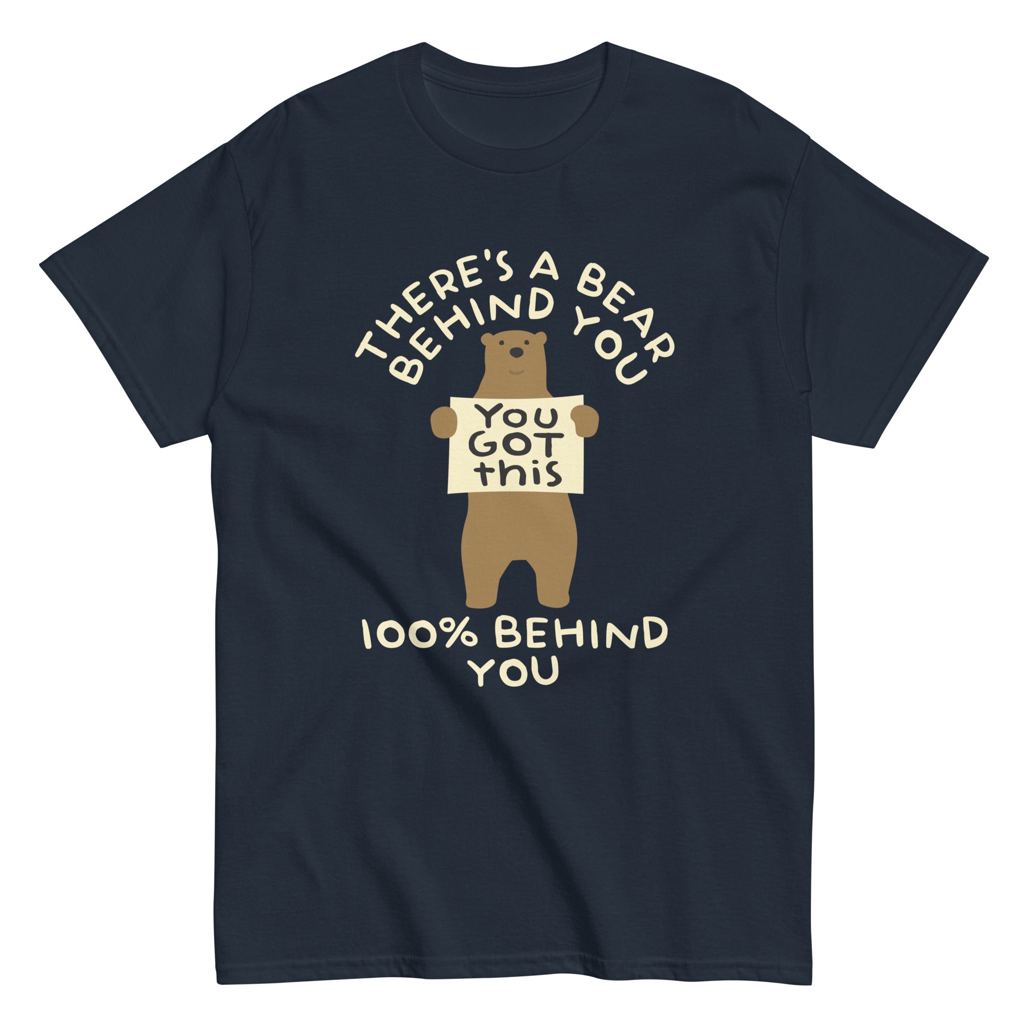 There's A Bear Behind You, 100% Behind You Men's Classic Tee Hoodie, Sweatshirt | CoreVibeTees.com (Image 2)
