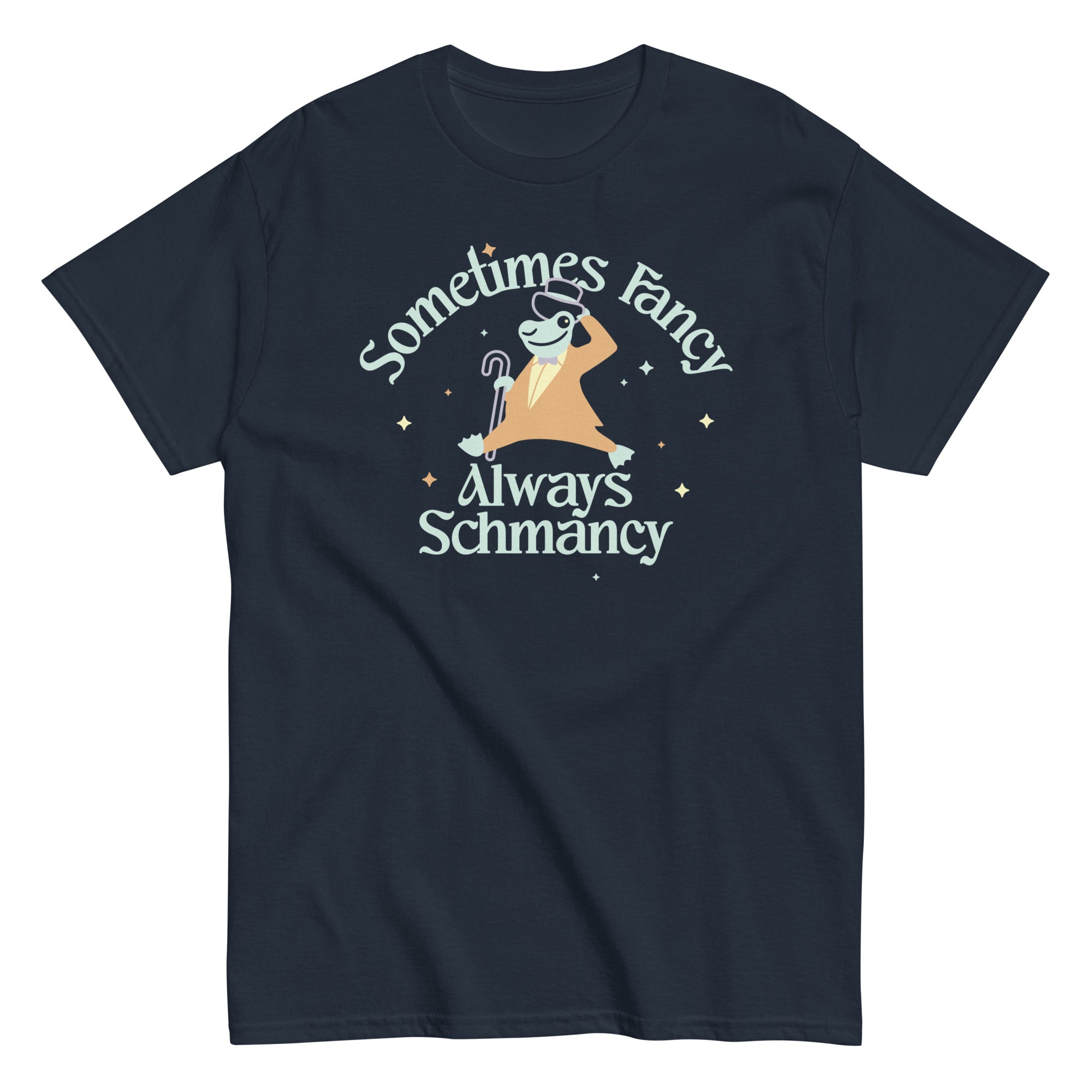 Sometimes Fancy Always Schmancy Men's Classic Tee Hoodie, Sweatshirt | CoreVibeTees.com (Image 4)