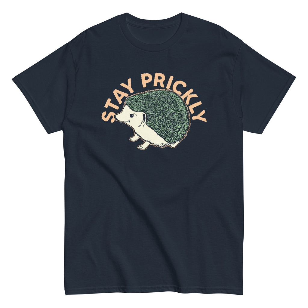 Stay Prickly Men's Classic Tee Hoodie, Sweatshirt | CoreVibeTees.com (Image 1)
