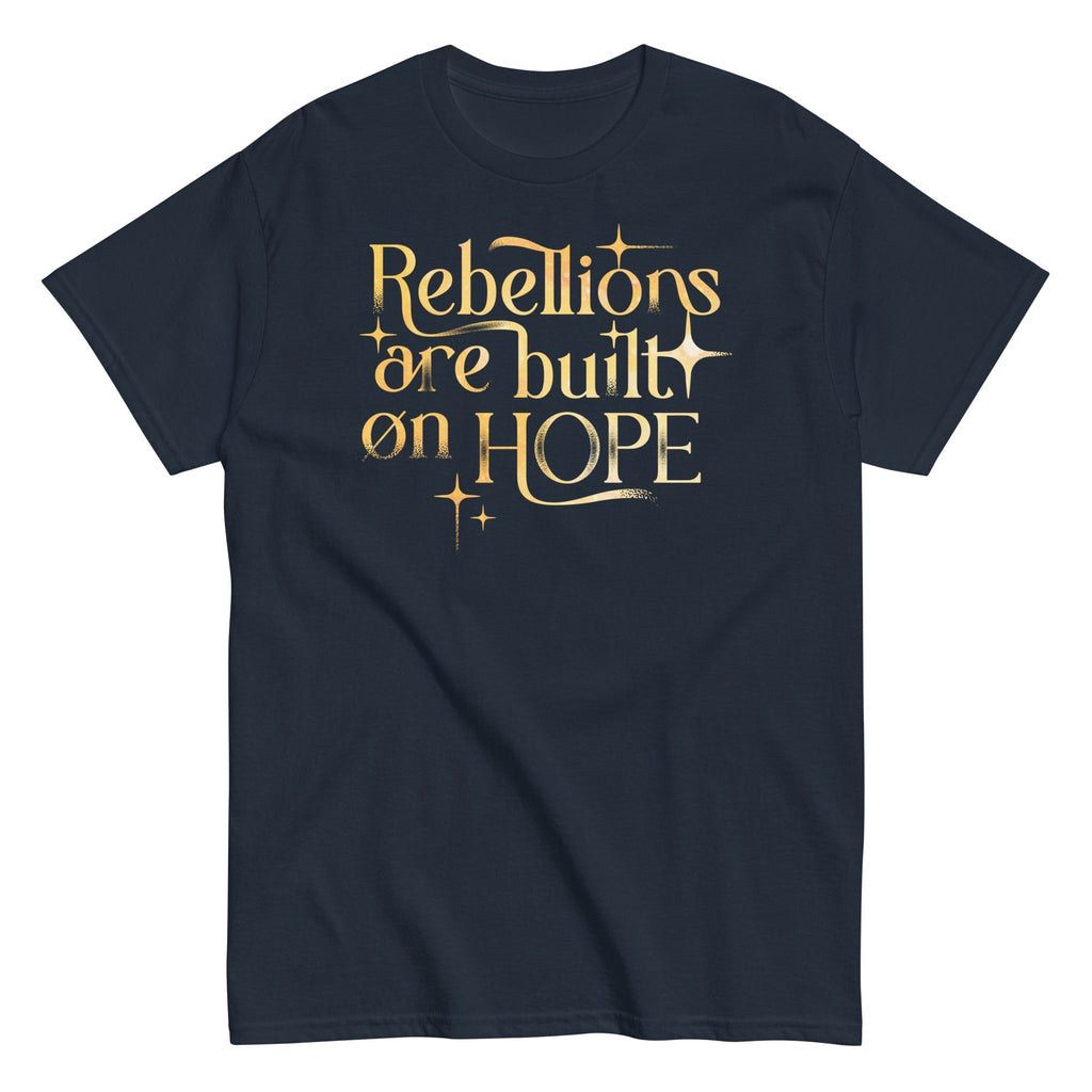 Rebellions Are Built On Hope Men's Classic Tee Hoodie, Sweatshirt | CoreVibeTees.com (Image 2)