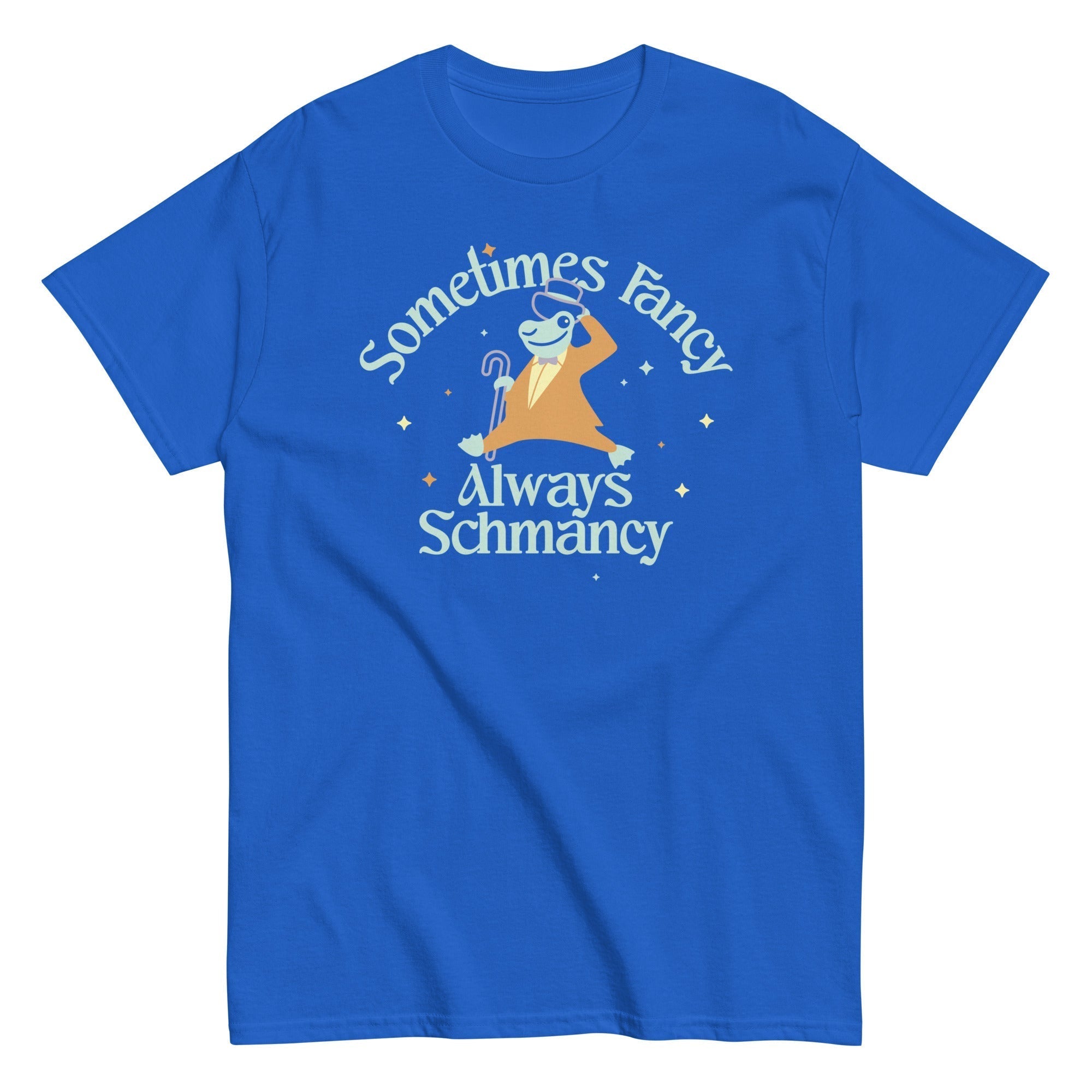 Sometimes Fancy Always Schmancy Men's Classic Tee Hoodie, Sweatshirt | CoreVibeTees.com (Image 5)