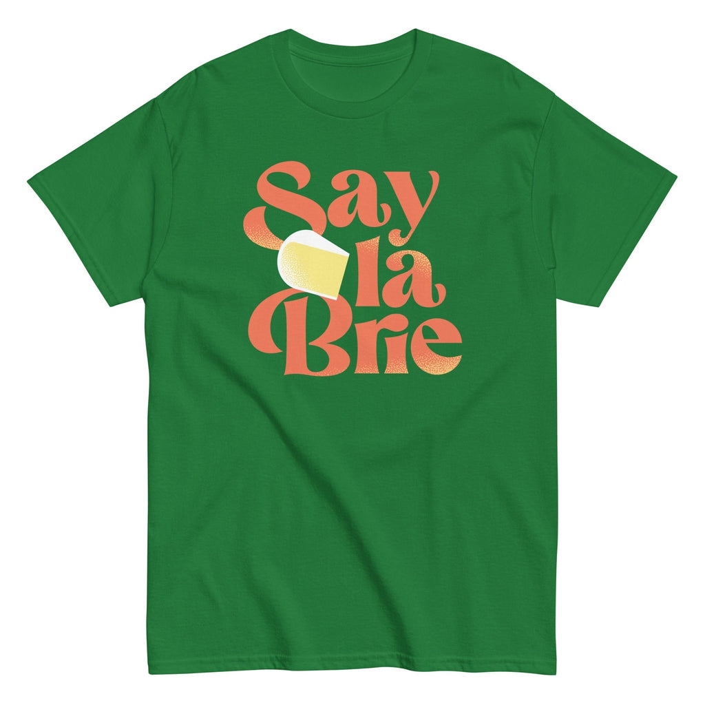 Say La Brie Men's Classic Tee Hoodie, Sweatshirt | CoreVibeTees.com (Image 4)