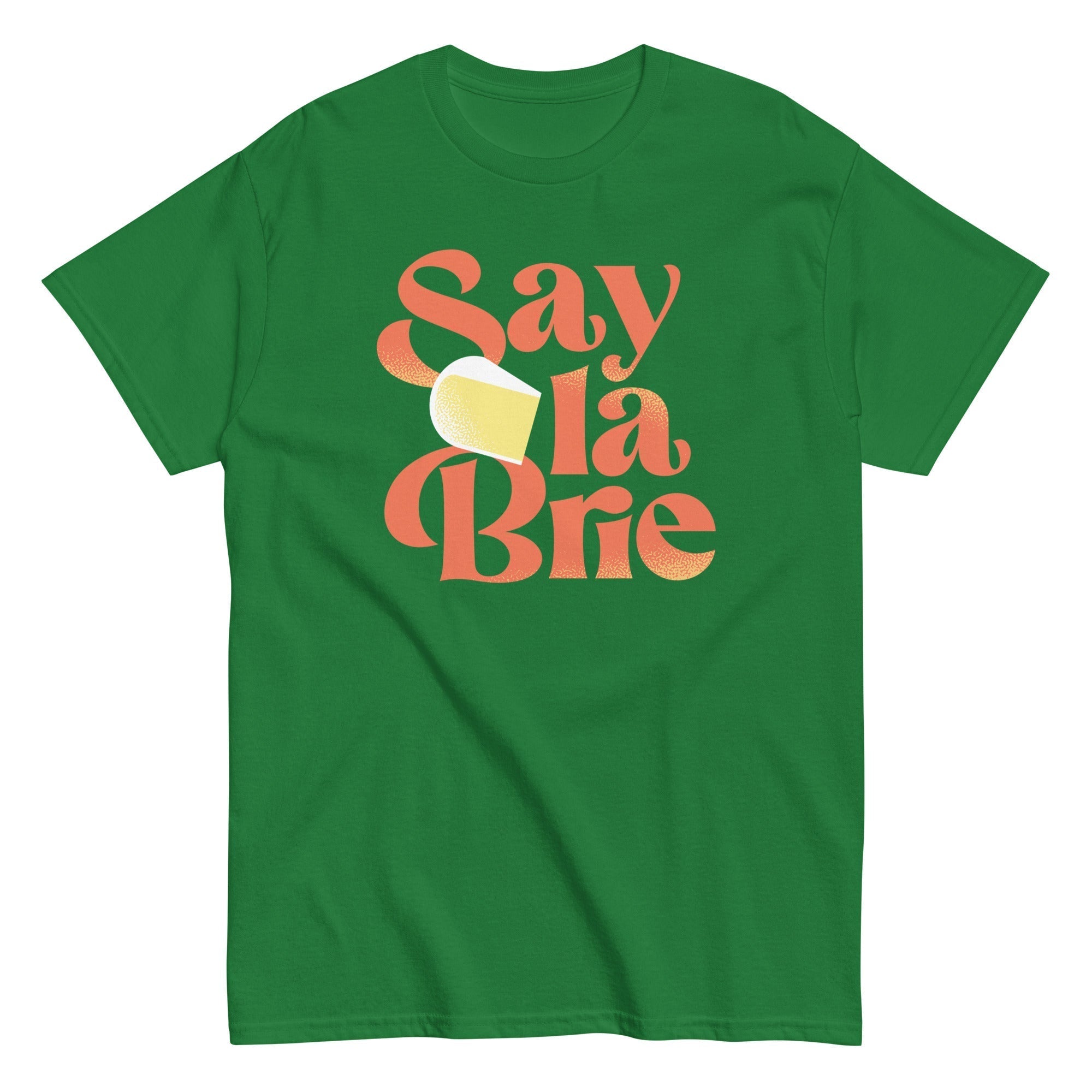 Say La Brie Men's Classic Tee Hoodie, Sweatshirt | CoreVibeTees.com (Image 4)