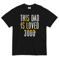 This Dad Is Loved 3000 Men's Relaxed Fit Tee Hoodie, Sweatshirt | CoreVibeTees.com (Image 1)