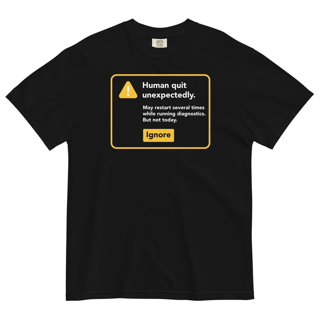 Human Quit Unexpectedly Men's Relaxed Fit Tee Hoodie, Sweatshirt | CoreVibeTees.com (Image 1)