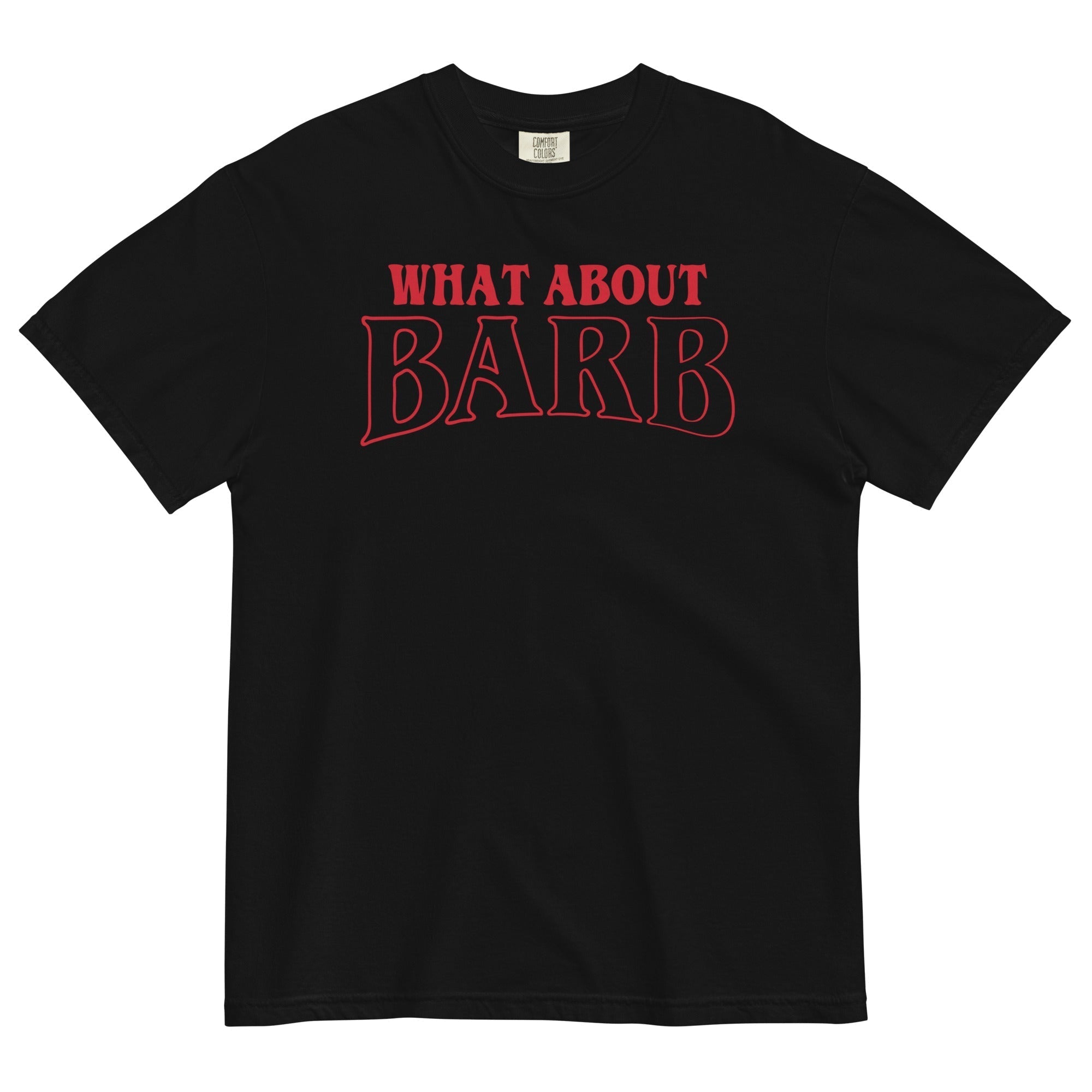 What About Barb? Men's Relaxed Fit Tee Hoodie, Sweatshirt | CoreVibeTees.com (Image 1)