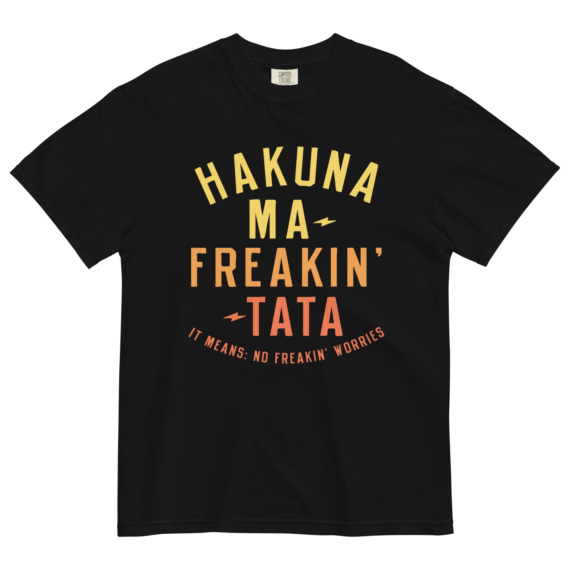 Hakuna Ma-Freakin-Tata Men's Relaxed Fit Tee Hoodie, Sweatshirt | CoreVibeTees.com (Image 1)