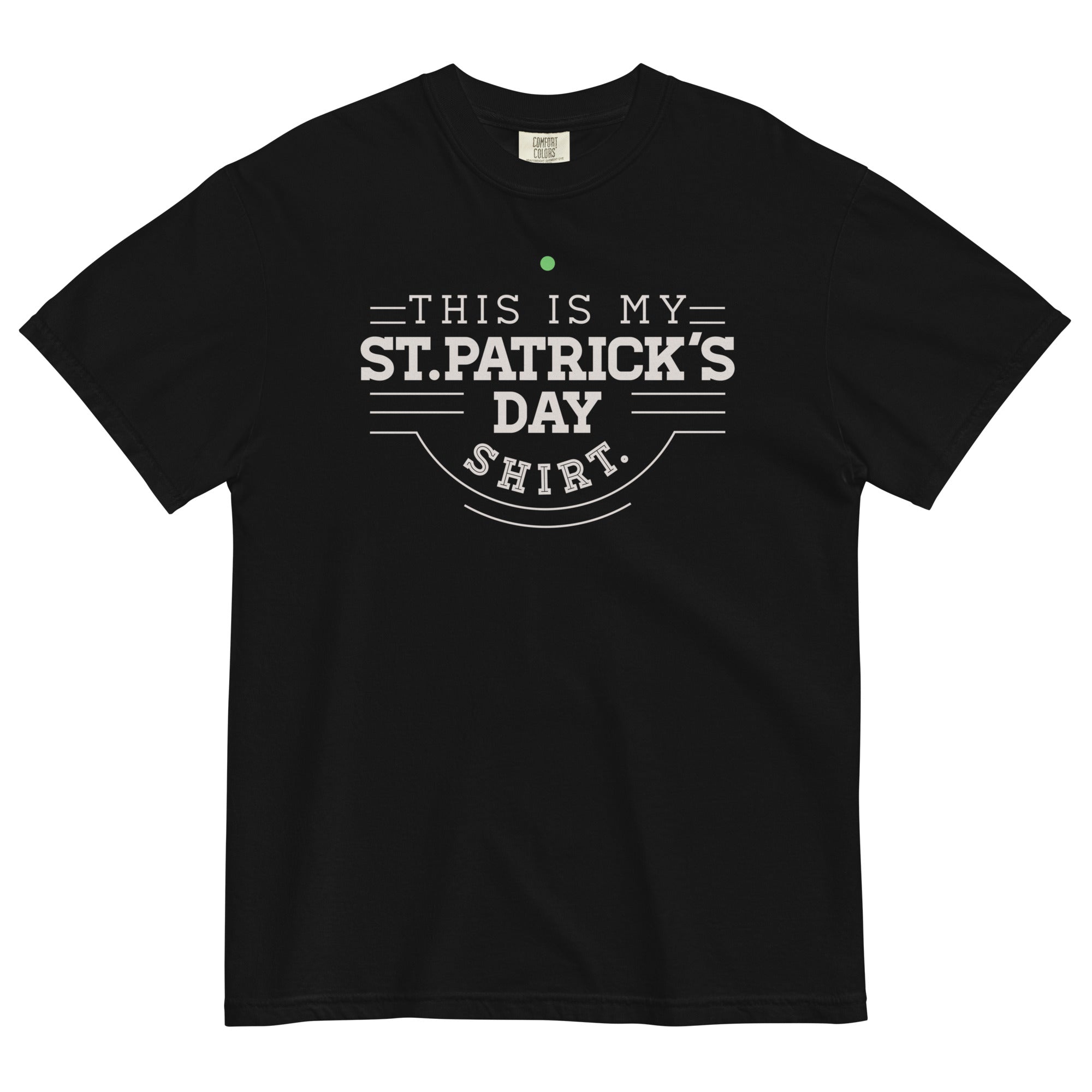 This Is My St. Patrick's Day Shirt Men's Relaxed Fit Tee Hoodie, Sweatshirt | CoreVibeTees.com (Image 1)