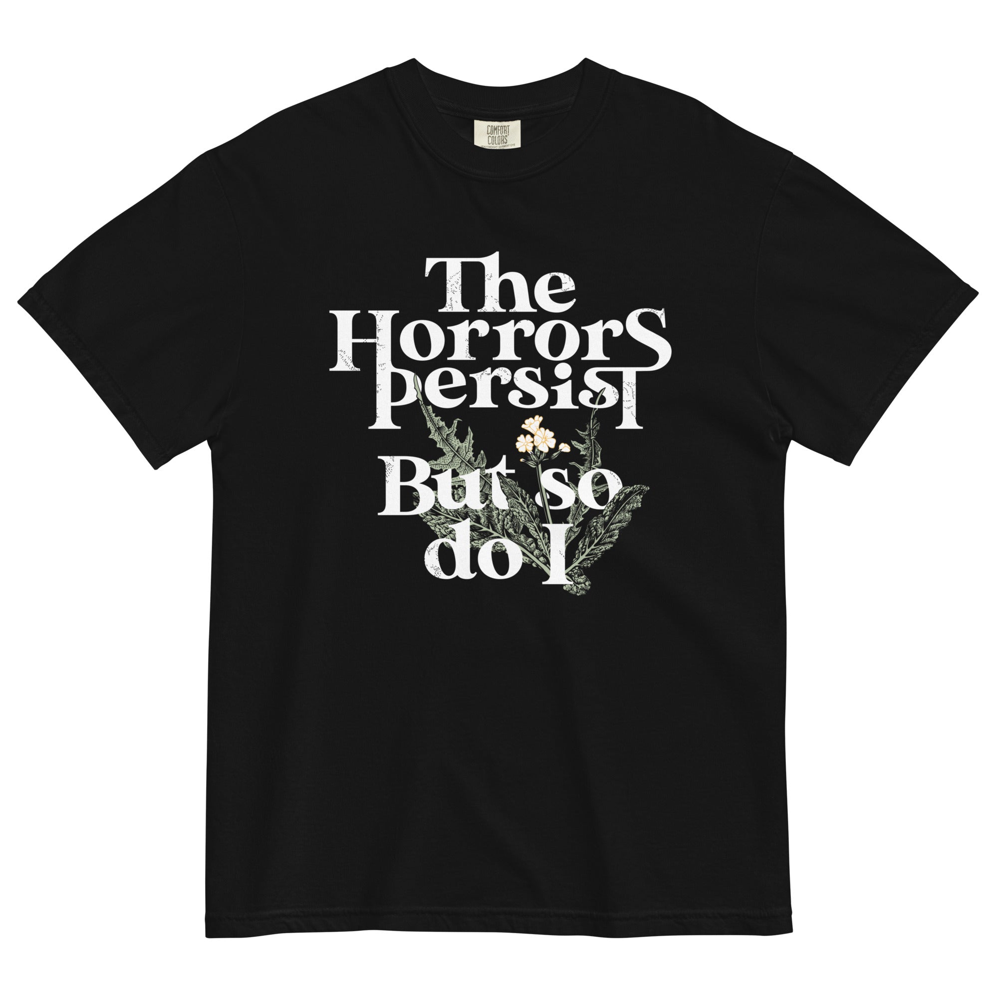 The Horrors Persist But So Do I Men's Relaxed Fit Tee Hoodie, Sweatshirt | CoreVibeTees.com (Image 5)