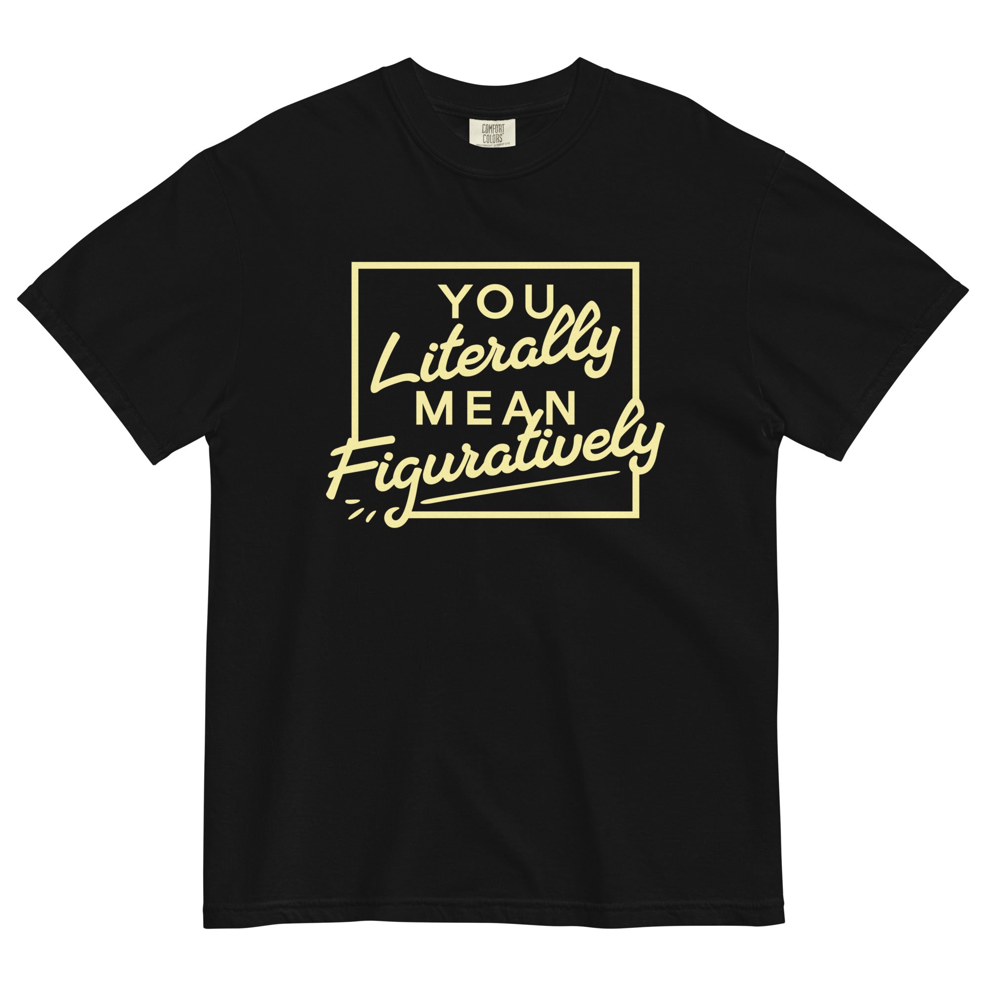 You Literally Mean Figuratively Men's Relaxed Fit Tee Hoodie, Sweatshirt | CoreVibeTees.com (Image 3)