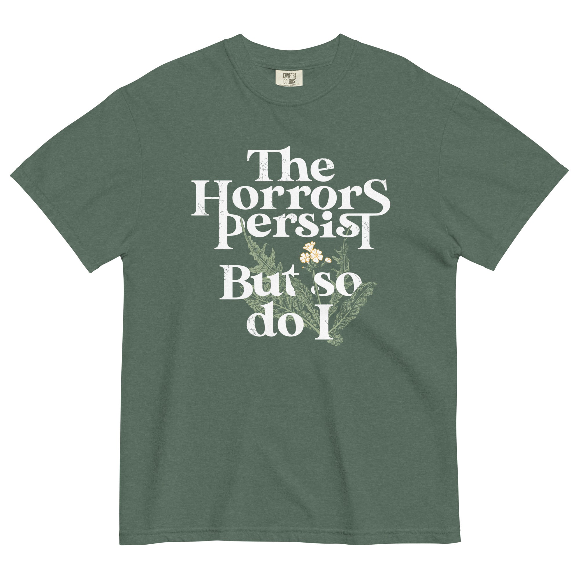 The Horrors Persist But So Do I Men's Relaxed Fit Tee Hoodie, Sweatshirt | CoreVibeTees.com (Image 2)