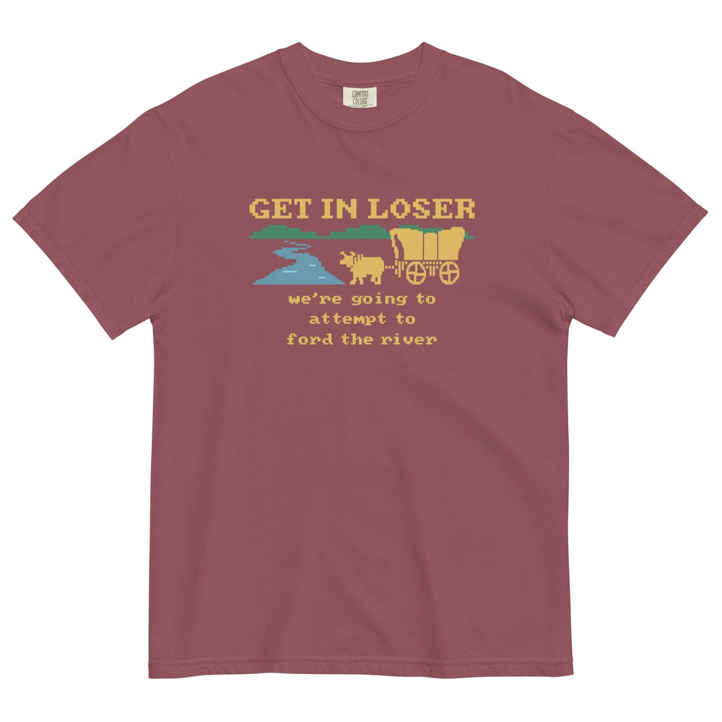 Get In Loser We're Going To Attempt To Ford The River Men's Relaxed Fit Tee Hoodie, Sweatshirt | CoreVibeTees.com (Image 4)