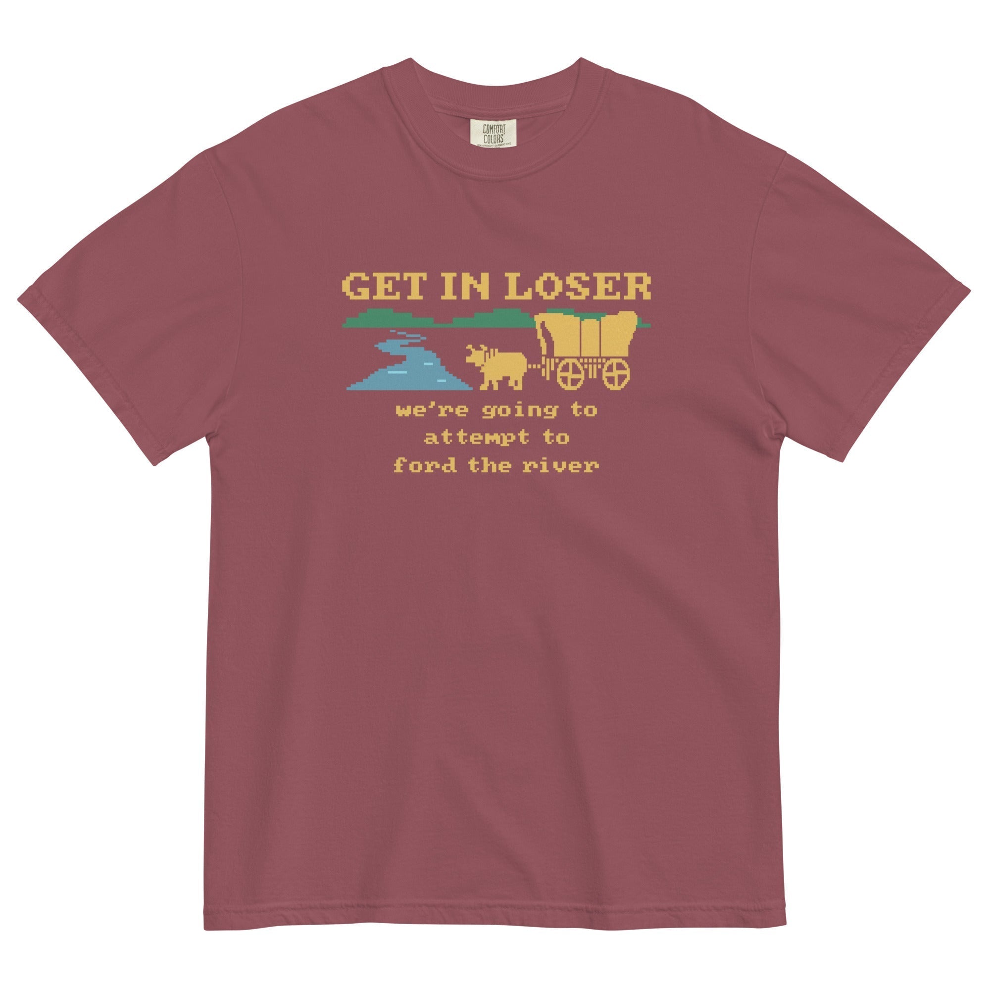 Get In Loser We're Going To Attempt To Ford The River Men's Relaxed Fit Tee Hoodie, Sweatshirt | CoreVibeTees.com (Image 4)