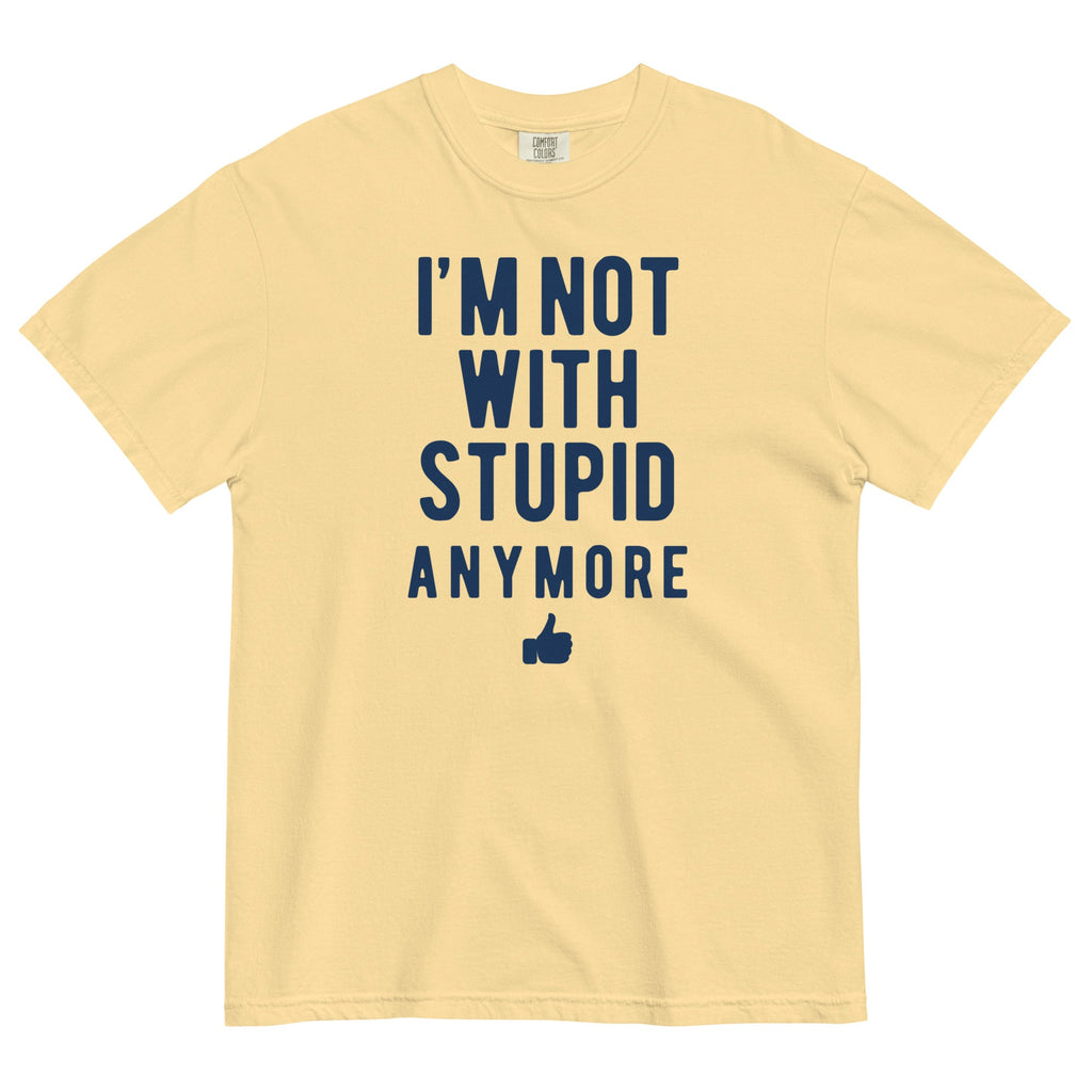 I'm Not With Stupid Anymore Men's Relaxed Fit Tee Hoodie, Sweatshirt | CoreVibeTees.com (Image 5)