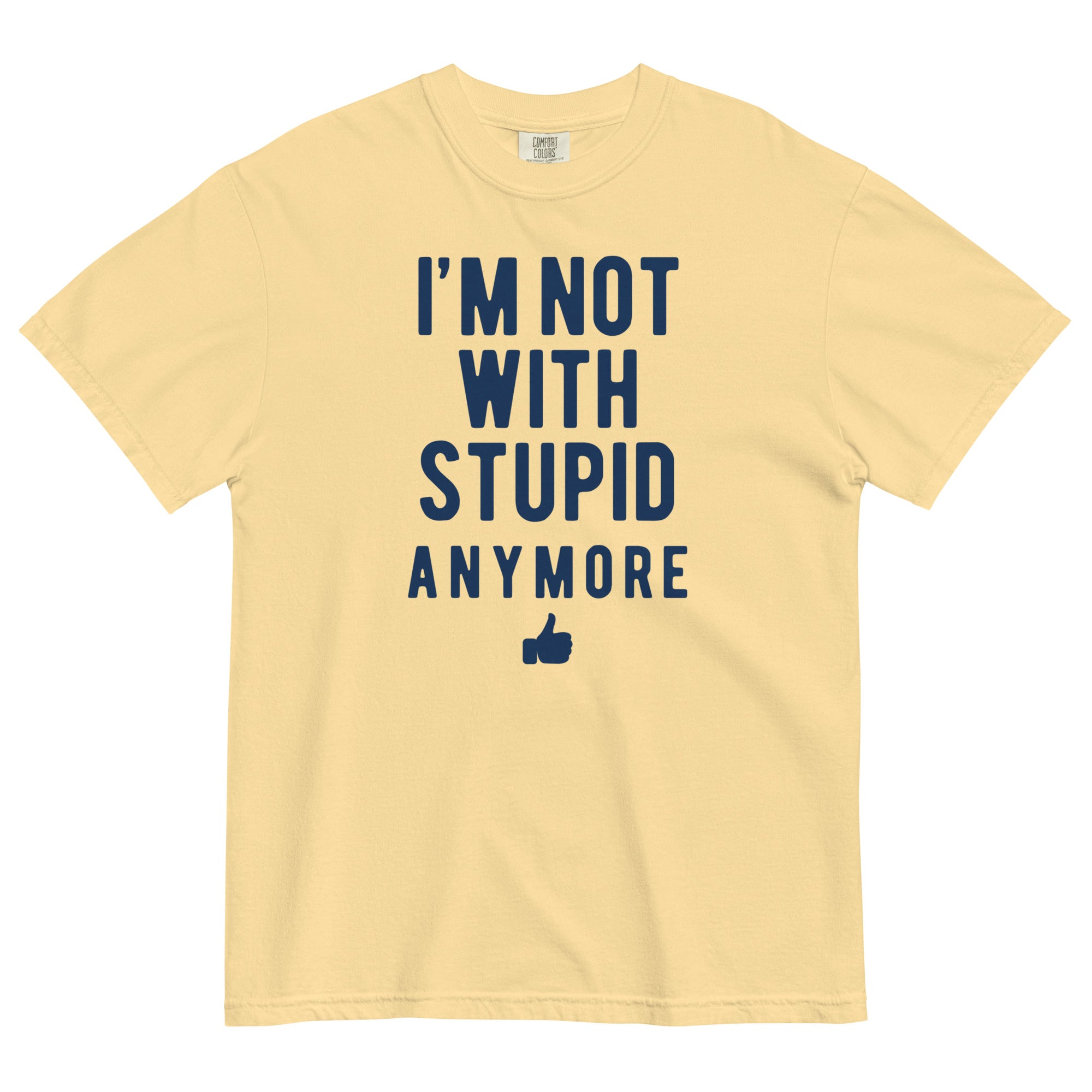 I'm Not With Stupid Anymore Men's Relaxed Fit Tee Hoodie, Sweatshirt | CoreVibeTees.com (Image 5)