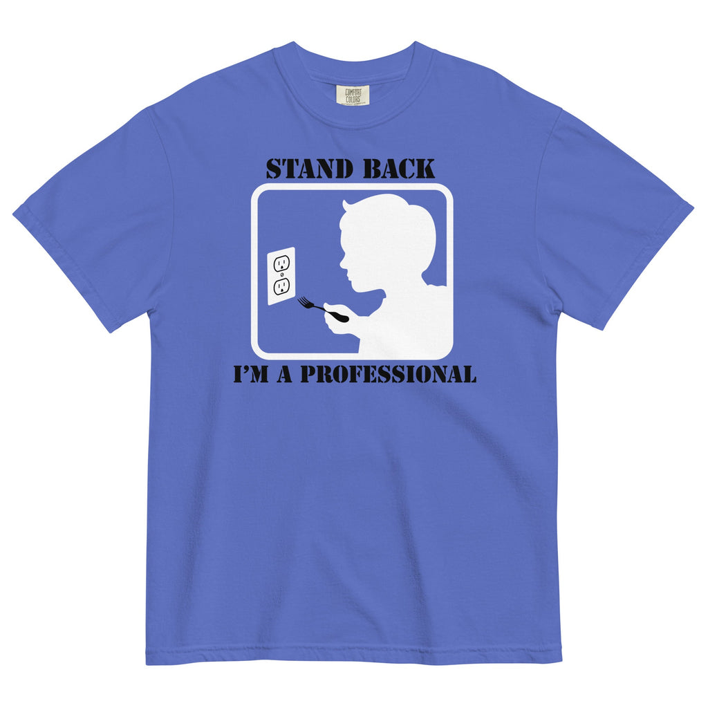 Stand Back, I'm A Professional Men's Relaxed Fit Tee Hoodie, Sweatshirt | CoreVibeTees.com (Image 1)