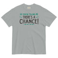 So You're Telling Me There's A Chance Men's Relaxed Fit Tee Hoodie, Sweatshirt | CoreVibeTees.com (Image 1)