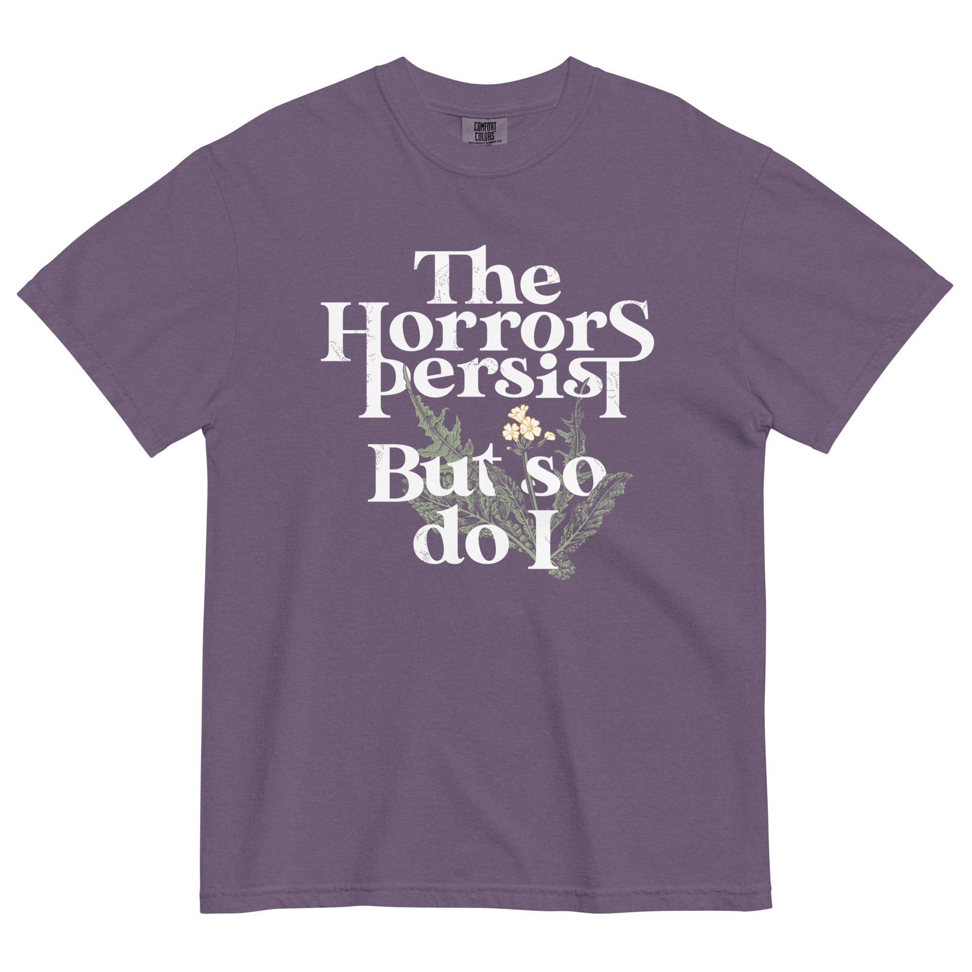 The Horrors Persist But So Do I Men's Relaxed Fit Tee Hoodie, Sweatshirt | CoreVibeTees.com (Image 3)