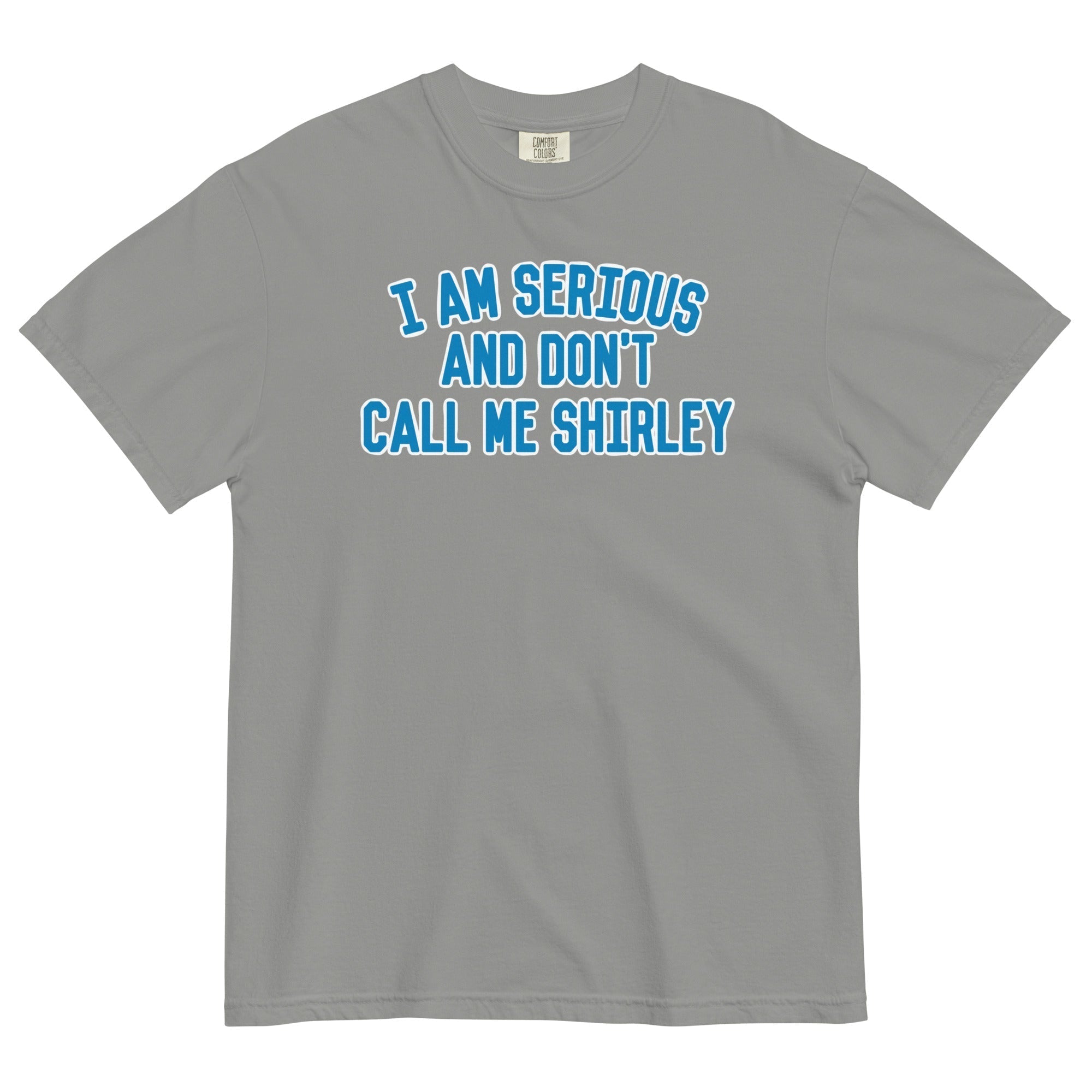 I Am Serious, And Don't Call Me Shirley Men's Relaxed Fit Tee Hoodie, Sweatshirt | CoreVibeTees.com (Image 1)