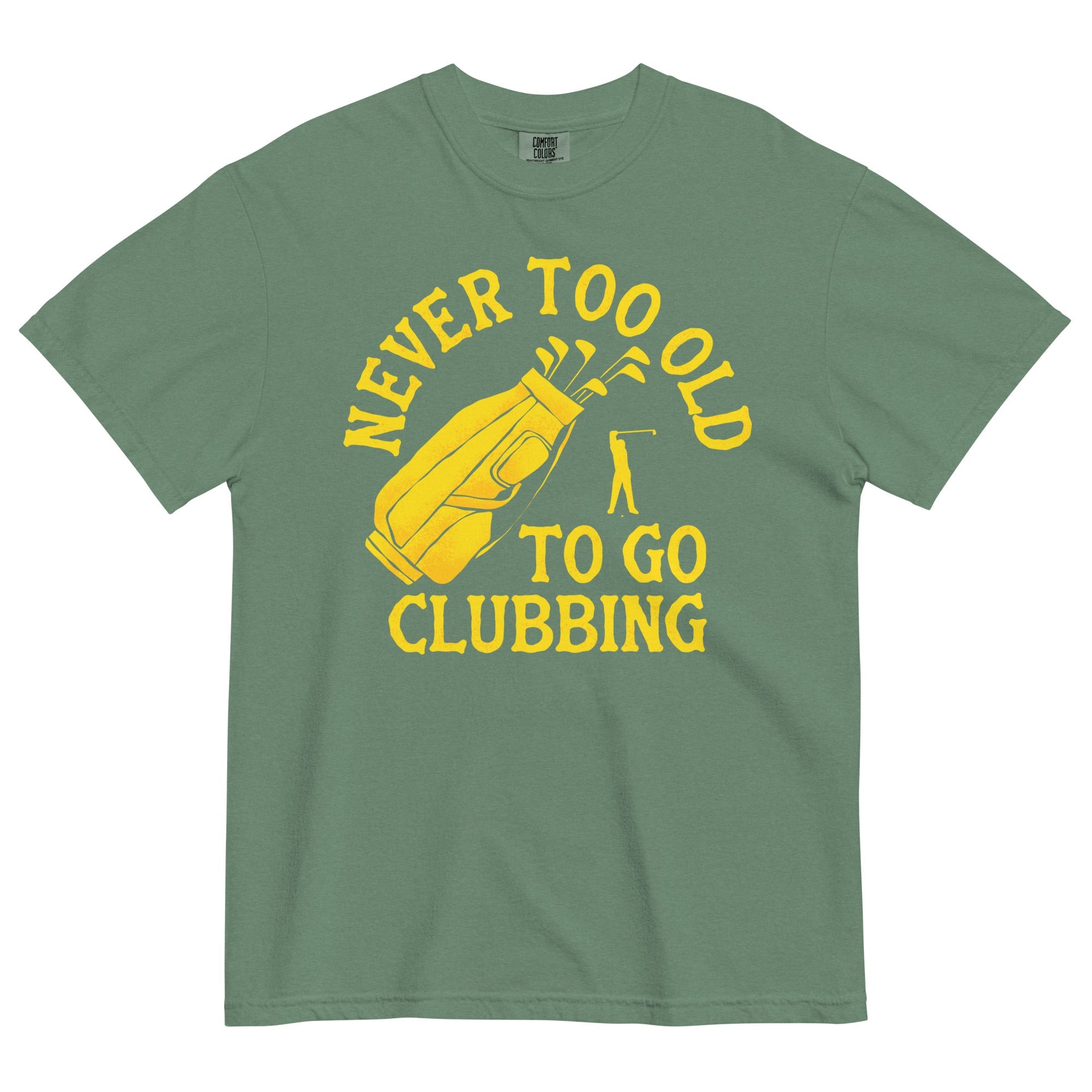 Never Too Old To Go Clubbing Men's Relaxed Fit Tee