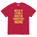 Misuse of Literally Makes Me Figuratively Insane Men's Relaxed Fit Tee Hoodie, Sweatshirt | CoreVibeTees.com (Image 1)