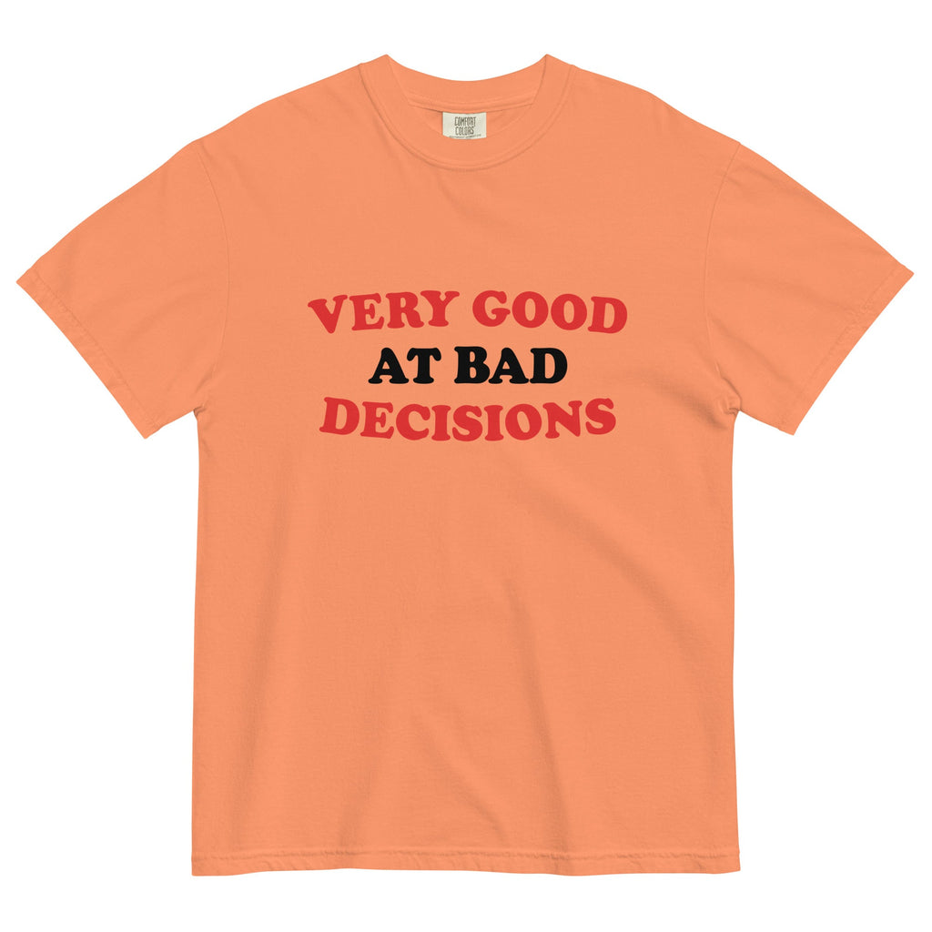 Very Good At Bad Decisions Men's Relaxed Fit Tee Hoodie, Sweatshirt | CoreVibeTees.com (Image 5)