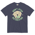 Don't Stop Retrieving Men's Relaxed Fit Tee Hoodie, Sweatshirt | CoreVibeTees.com (Image 1)